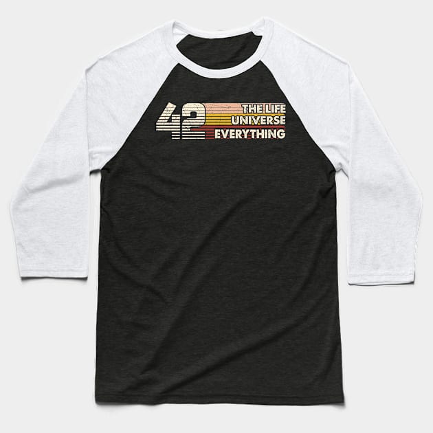 Retro Style 42 The Answer To Life The Universe And Everything Baseball T-Shirt by dmitriytewzir